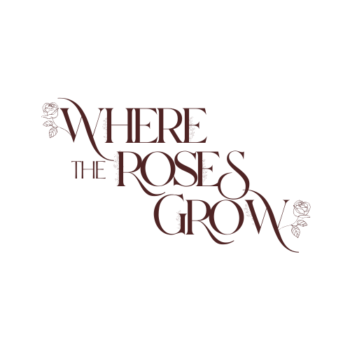 Where the Roses Grow